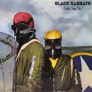 Never Say Die! (Black Sabbath, 1978)