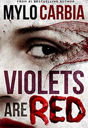 Violets Are Red (Mylo Carbia)