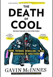 The Death of Cool (Gavin McInnes)