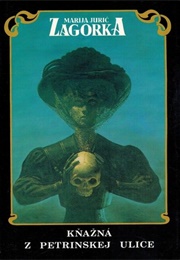 Kňažná Z Petrinskej Ulice (Marija Jurič Zagorka)