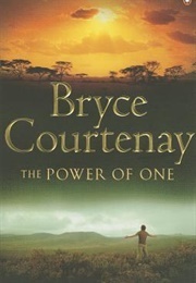 The Power of One (Bryce Courtenay)