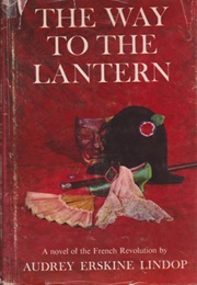 The Way to the Lantern (Audrey Erskine Lindop)