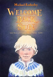 Welcome Back Sun (Michael Emberley)