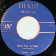 Spin the Bottle - Benny Joy