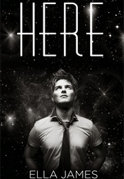 Here (Ella James)