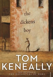 The Dickens Boy (Tom Keneally)
