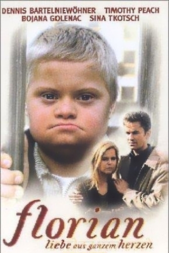 Florian - Liebe Aus Ganzem Herzen (1999)