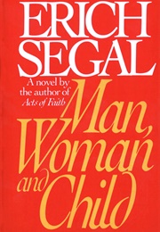 Man, Woman, Child (Erich Segal)