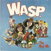 W.A.S.P. - The Real Me (1989)