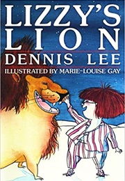Lizzy's Lion (Dennis Lee)