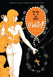 For the Love of God, Marie! (Jade Sarson)