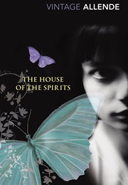 The House of the Spirits (Isabel Allende)