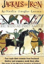 Jackals in Iron (Merlin Douglas Larsen)