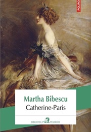 Catherine-Paris (Martha Bibescu)