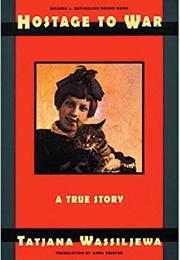 Hostage to War (Tatjana Wassiljewa)