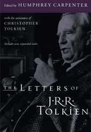 The Letters of J.R.R. Tolkien (J.R.R. Tolkien)