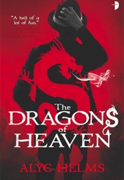 The Dragons of Heaven (Missy Masters #1) (Alyc Helms)