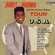 James Brown - James Brown and His Famous Flames Tour the USA