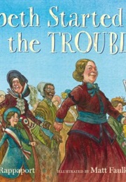 Elizabeth Started All the Trouble (Doreen Rappaport)