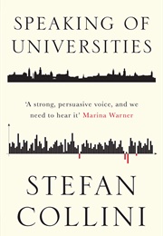 Speaking of Universities (Stefan Collini)