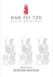 The Complete Works of Han Fei Tzu (Han Fei Tzu)