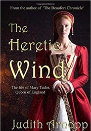 The Heretic Wind (Judith Amopp)