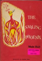 The Smiling Phoenix (Wade Hall)