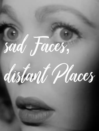 Sad Faces, Distant Places (2018)