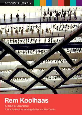 Rem Koolhaas: A Kind of Architect (2008)