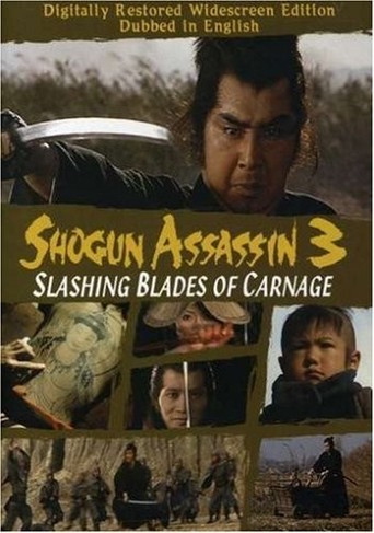 Shogun Assassin 3: Slashing Blades of Carnage (2007)