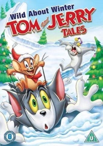 Tom and Jerry Tales: Wild About Winter (2005)
