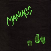 Maniacs - Chelsea 1977/Ain&#39;t No Legend (1977)