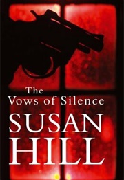The Vows of Silence (Susan Hill)