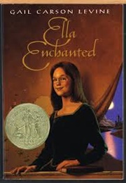Ella Enchanted (Gail Carson Levine)