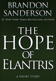 The Hope of Elantris (Brandon Sanderson)