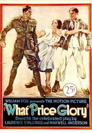 What Price Glory? (Maxwell Anderson &amp; Laurence Stallings)