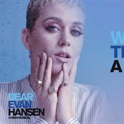 Waving Through a Window - Katy Perry