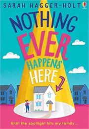 Nothing Ever Happens Here (Sarah Hagger-Holt)