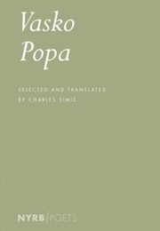 Vasko Popa (Vasko Popam, Tr. Charles Simic)