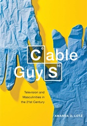 Cable Guys (Amanda D. Lotz)