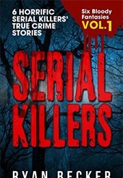 Serial Killers (Ryan Becker)