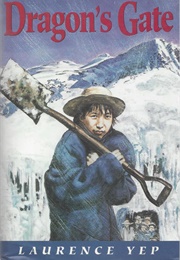 Dragon's Gate (Laurence Yep)