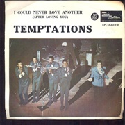 I Could Never Love Another (After Loving You) - The Temptations