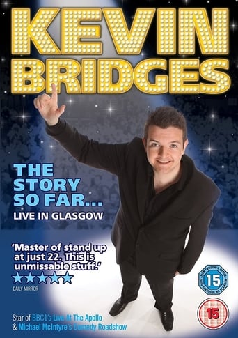 Kevin Bridges: The Story So Far... Live in Glasgow (2010)
