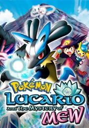 Pokemon: Lucario and the Mystery of Mew (2006)