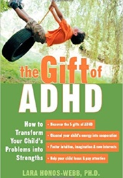The Gift of ADHD (Lara-Honos-Webb)