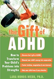 The Gift of ADHD (Lara-Honos-Webb)