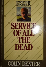 Service of All Your Dead (Colin Dexter)