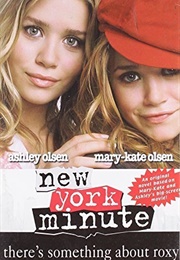 New York Minute: There's Something About Roxy (Madison Oaks)