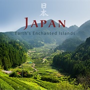 Japan: Earth's Enchanted Islands